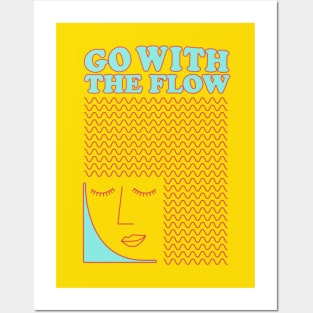 Go with the flow Posters and Art